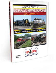 Alcos on the Delaware-Lackawanna Railroad DVD Video