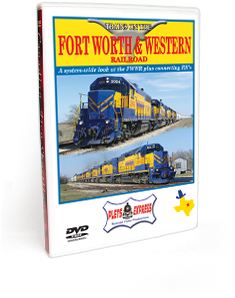 Trains on the Fort Worth & Western Railroad DVD Video
