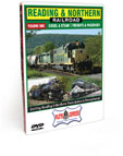 Reading & Northern Railroad <br/>Volume 1 - Diesel & Steam | Freights & Passenger DVD Video